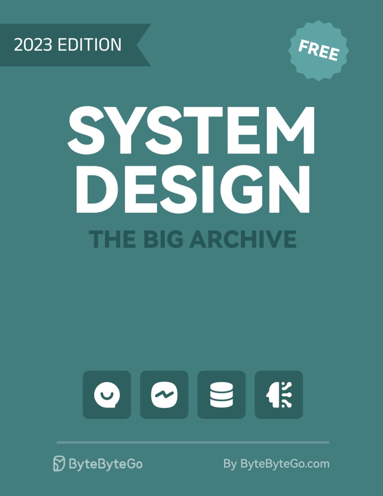 BIG ARCHIVE: SYSTEM DESIGN 2023