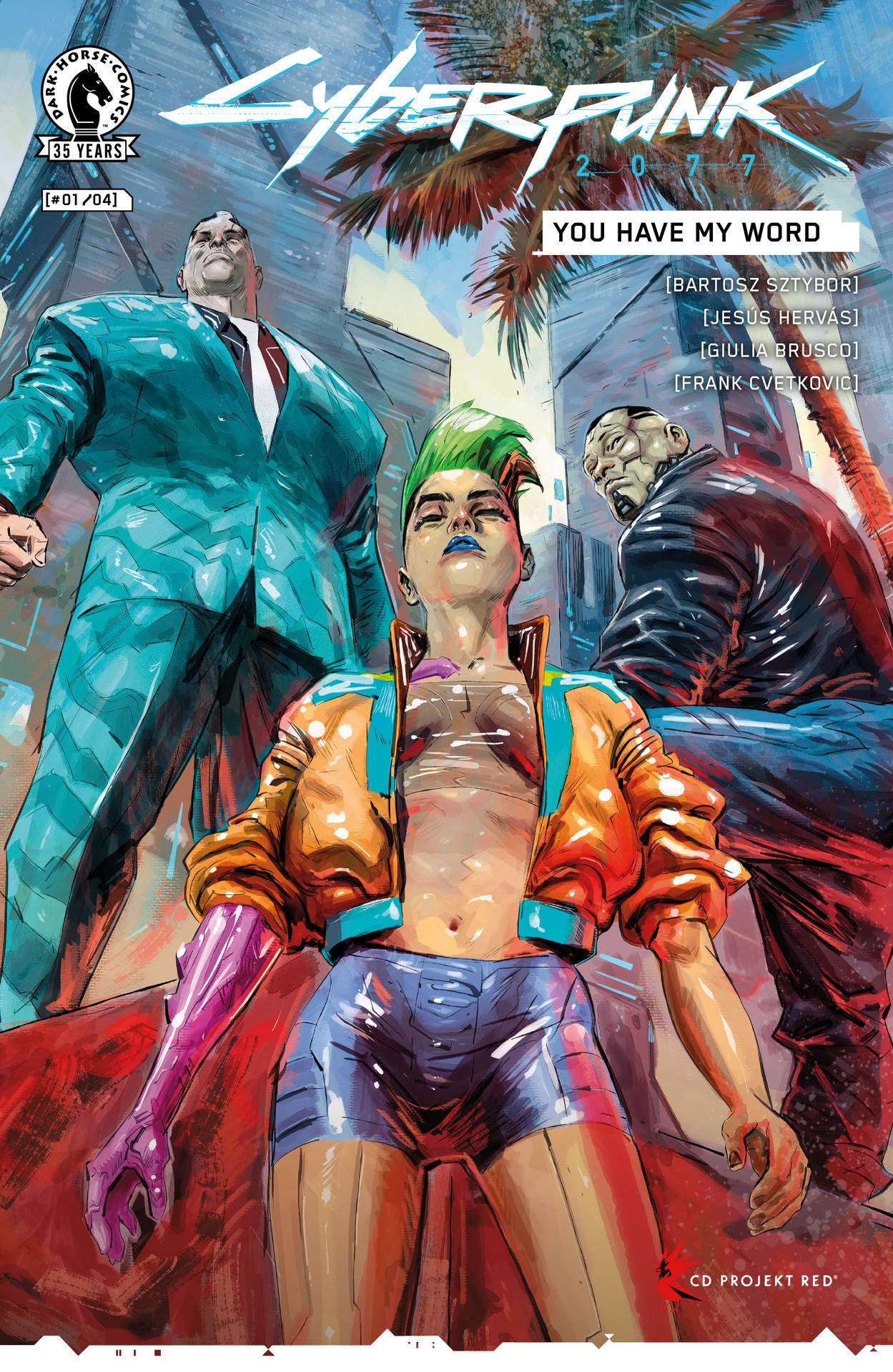 Cyberpunk 2077: You Have My Word #1 (The World of Cyberpunk 2077)