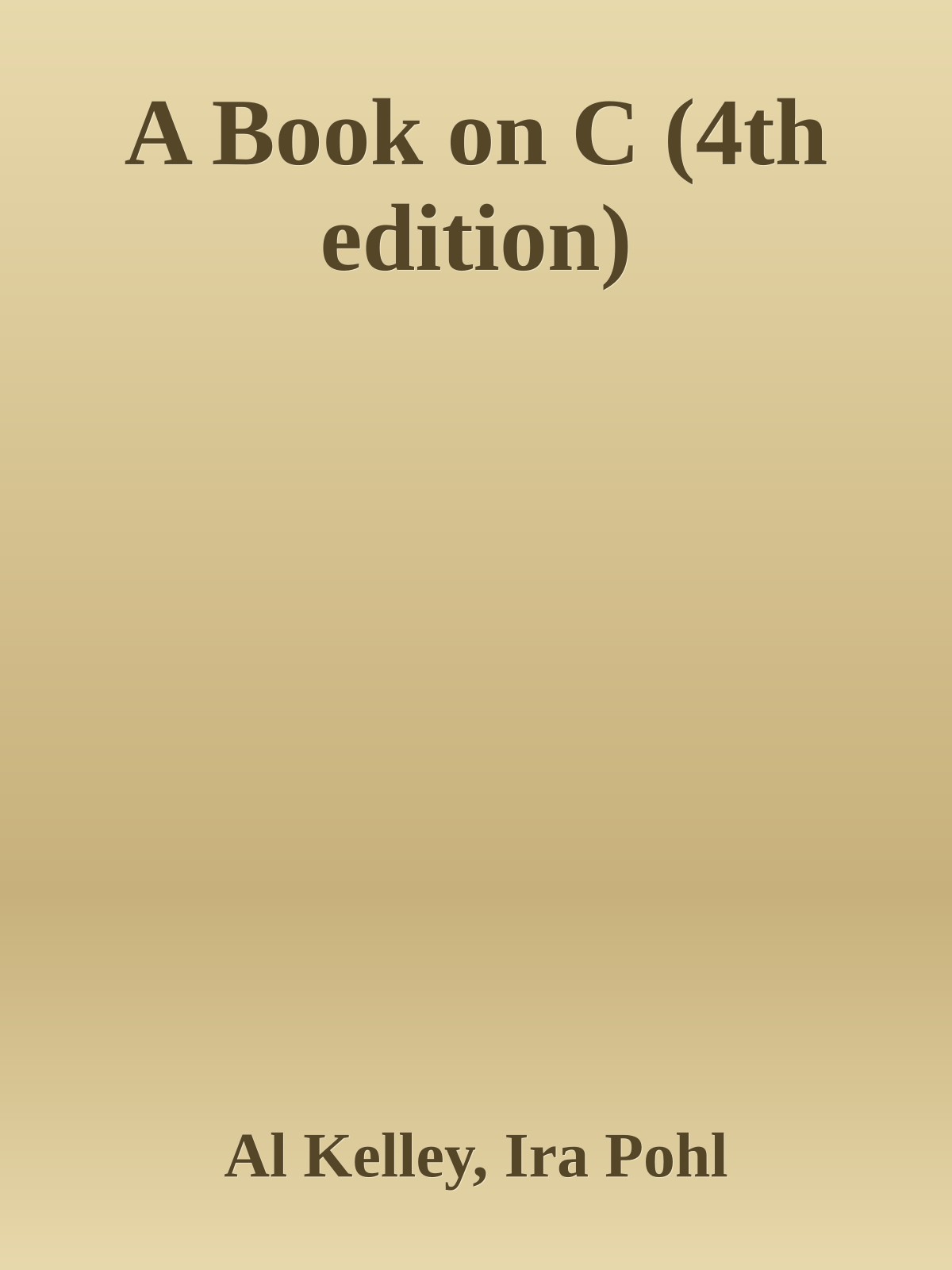 A Book on C (4th edition)