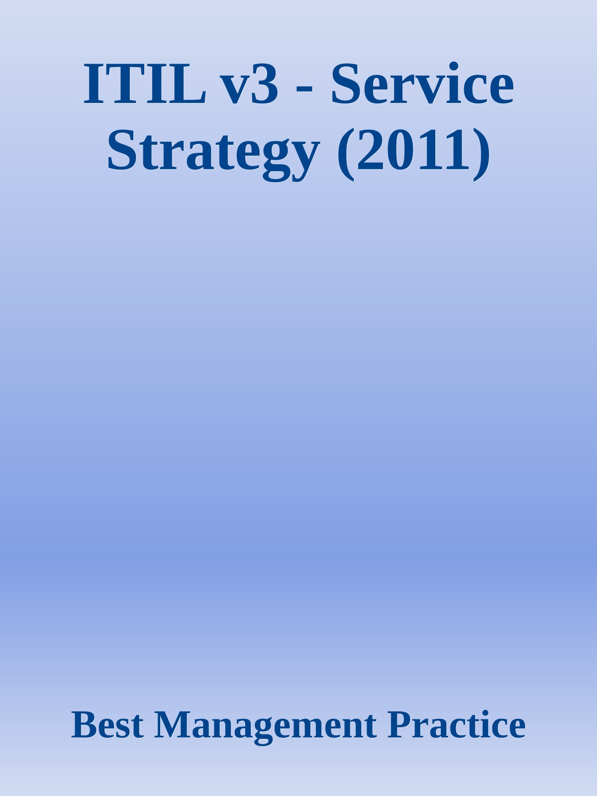 ITIL v3 - Service Strategy (2011)