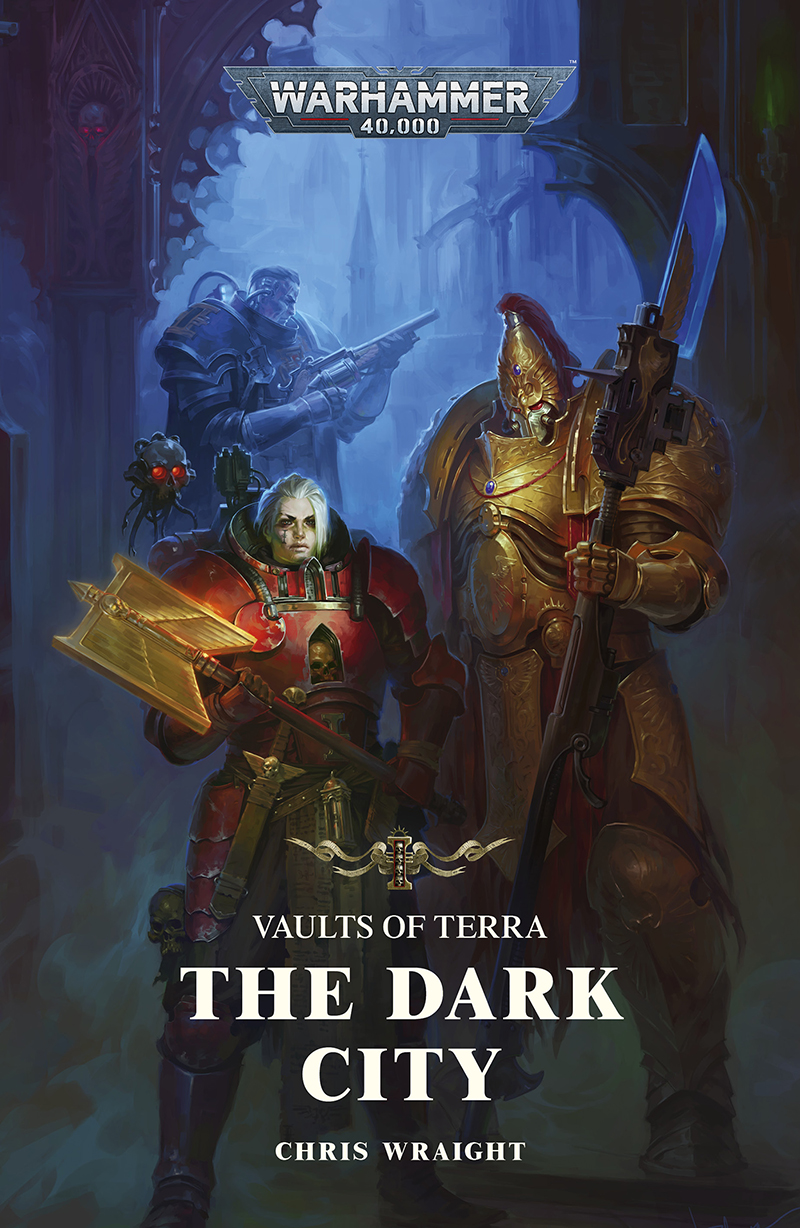 The Dark City: Warhammer 40,000: Vaults of Terra Series, Book 3